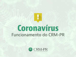 CRM-PR limita atendimento presencial em medida de preveno