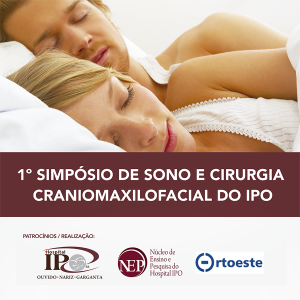 1 Simpsio de Sono e Cirurgia Craniomaxilofacial do IPO