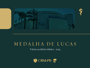 CRM-PR apresenta a lista de mdicos que recebero a Medalha de Lucas em 2025