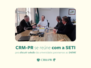 CRM-PR se rene com a SETI para discutir adeso das universidades paranaenses ao SAEME