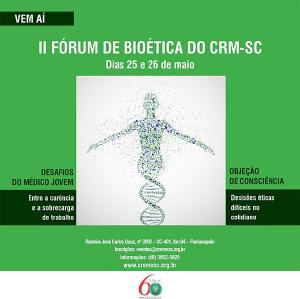 II Frum de Biotica do CRM-SC