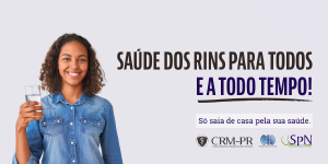 Ateno  sade dos rins  o foco da campanha do CRM-PR com Sociedade Paranaense de Nefrologia