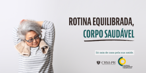 CRM-PR e Sociedade de Reumatologia lanam 7 fase da campanha "S saia de casa pela sua sade"