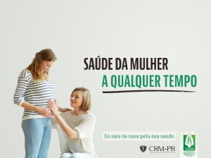 Sade da mulher  tema da 5 fase da campanha "S saia de casa pela sua sade"