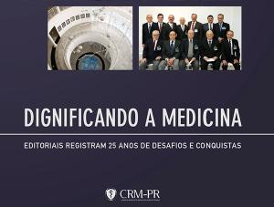 Coletnea de editoriais retrata parte da histria do CRM-PR