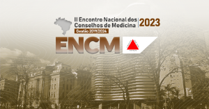 Novas regras de publicidade mdica so destaque no II Encontro Nacional dos Conselhos de Medicina