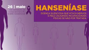 No Dia Estadual de Conscientizao  Hansenase, Sesa chama a ateno para a doena