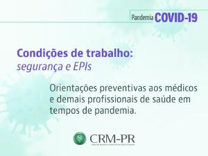 Orientaes preventivas aos mdicos para segurana no trabalho devido  pandemia