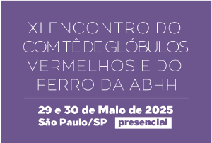 XI Encontro do Comit de Glbulos Vermelhos e do Ferro da ABHH