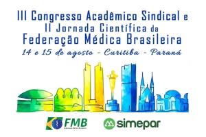 Lideran�as m�dicas de tr�s pa�ses s�o destaque no Congresso Acad�mico Sindical, em Curitiba