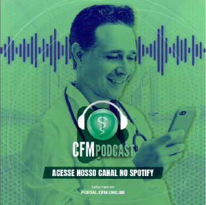 Conhea o novo canal de podcasts do CFM, disponvel no Spotify