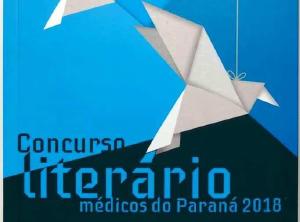 Lanado livro com obras do Concurso Literrio Mdicos do Paran 2018
