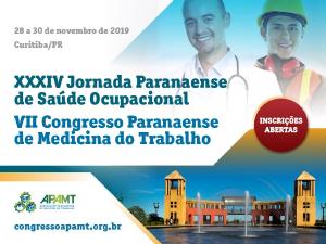 XXXIV Jornada Paranaense de Sade Ocupacional e o VII Congresso Paranaense de Medicina do Trabalho