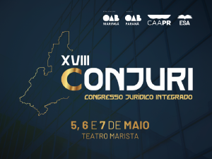 CRM-PR participa da solenidade de abertura do XVIII CONJURI, da OAB Maring�