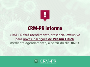 CRM-PR far atendimento presencial exclusivo para novas inscries de Pessoa Fsica