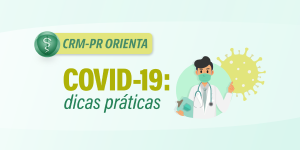 CRM-PR lana srie de vdeos com orientaes para o manejo da Covid-19
