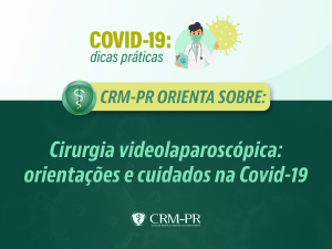 Cirurgia videolaparoscpica: orientaes e cuidados na Covid-19