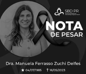 Pesar pelo falecimento da dermatologista Manuela Ferrasso Zuchi Delfes, de Toledo