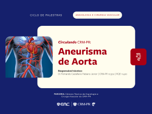 Circulando CRM-PR: Aneurisma de Aorta Circulando CRM-PR: Aneurisma de Aorta