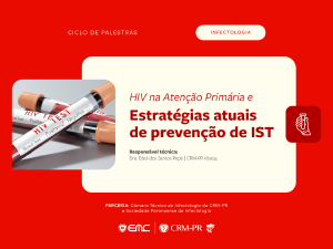 HIV na Aten��o Prim�ria e Estrat�gias atuais de preven��o de IST