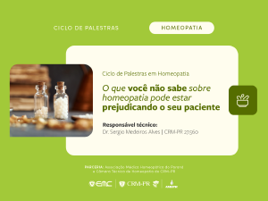 Ciclo de Palestra em Homeopatia: O que voc no sabe sobre homeopatia pode estar prejudicando