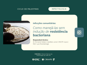 Infeces comunitrias: como manej-las sem induo de resistncia bacteriana