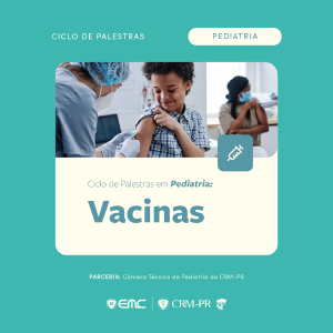 Ciclo de Palestras em Pediatria: Vacinas