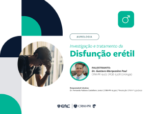 Ciclo de Palestras em Urologia: Investiga��o e Tratamento da Disfun��o Er�til