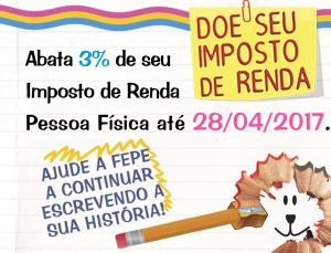 Ajude a Fundao Ecumnica de Proteo ao Excepcional doando parte do seu IR