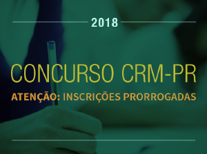 Inscries prorrogadas para o concurso do CRM-PR