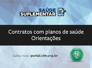 CFM orienta mdicos sobre contratos com planos de sade