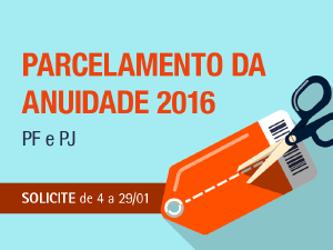 Saiba como parcelar a anuidade 2016