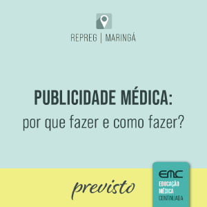 Palestra: Publicidade mdica: por que fazer e como fazer? (previsto)