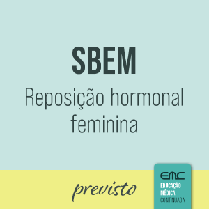 SBEM - Reposição hormonal feminina (previsto)