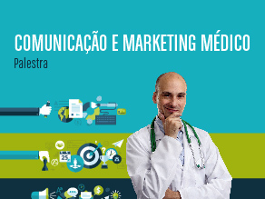 Palestra: comunicao e marketing mdico