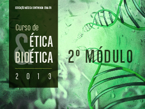 2º Módulo Ética & Bioética