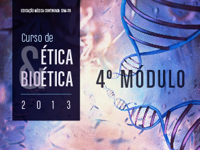 4º Módulo Ética & Bioética