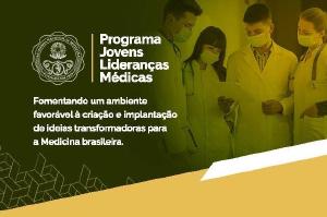 Abertas as inscries para o Programa de Jovens Lideranas Mdicas da ANM