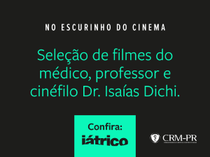 No escurinho do cinema, mais uma atrao da ltima edio da revista Itrico