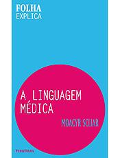 Mdico desvenda de forma leve segredos da linguagem mdica; leia captulo