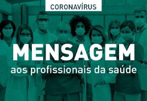 Mensagem do Presidente do TJPR aos mdicos e demais profissionais de sade