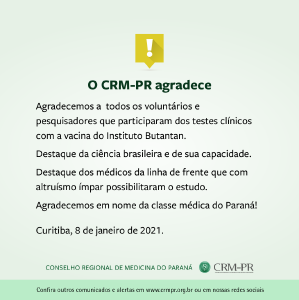 CRM-PR agradece voluntrios e pesquisadores que colaboraram com a vacina do Instituto Butantan