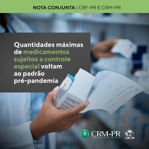 CRM-PR e CRF-PR emitem nota sobre quantidades mximas de medicamentos sujeitos a controle especial