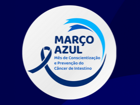 Campanha Março Azul 2026: Mês de prevenção do câncer de intestino e a realização de exames