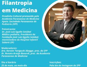 Filantropia na Medicina ser tema do Picadinho Cultural da Academia Paranaense de Medicina