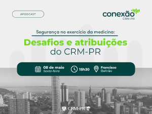 'Conex�o CRM-PR' estreia com debate sobre seguran�a no exerc�cio da medicina