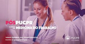 PUCPR abre inscries para ps-graduao em Medicina do Trabalho