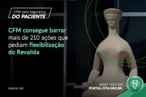 CFM e Regionais conseguem barrar mais de 210 aes que pediam flexibilizao do Revalida