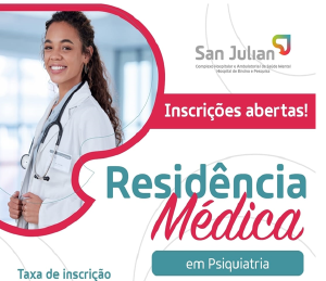 Hospital San Julian tem inscries abertas para programa de residncia em Psiquiatria