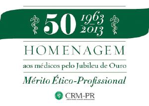 Homenagem do Jubileu de Ouro aos mdicos do Paran ser neste sbado (19)